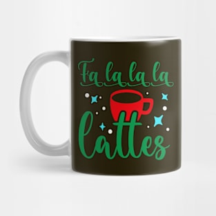 Fa La La La Latte Mug